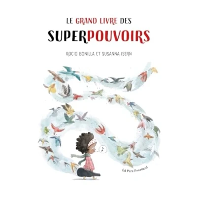 Afbeelding van Le grand livre des superpouvoirs