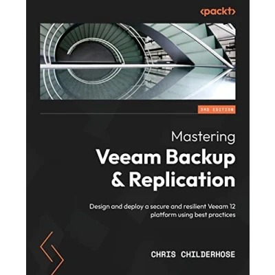 Afbeelding van Mastering Veeam Backup and Replication Third Edition