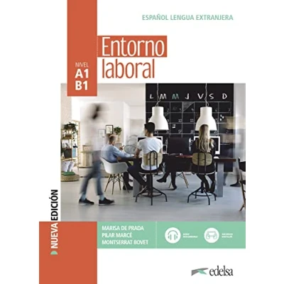 Afbeelding van Entorno A1 B1: laboral Curso de EspaÃ±ol Lengua Extranjera Buch