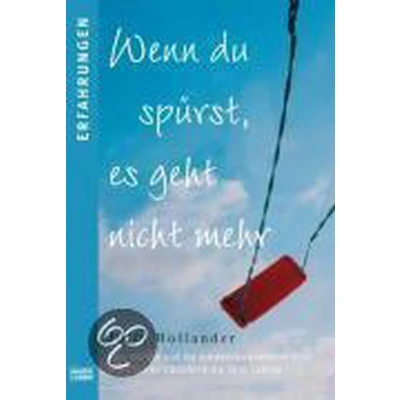 Afbeelding van Wenn du spürst, es geht nicht mehr
