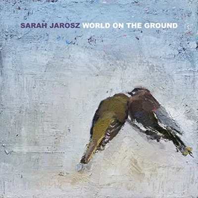 Afbeelding van Sarah Jarosz World On The Ground (CD)