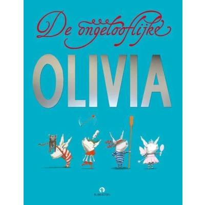 Afbeelding van De ongelooflijke Olivia