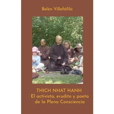 Afbeelding van Thich Nhat Hanh, El activista, erudito y poeta de la Plena Consciencia