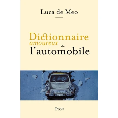 Image de Dictionnaire amoureux de l&#039;automobile