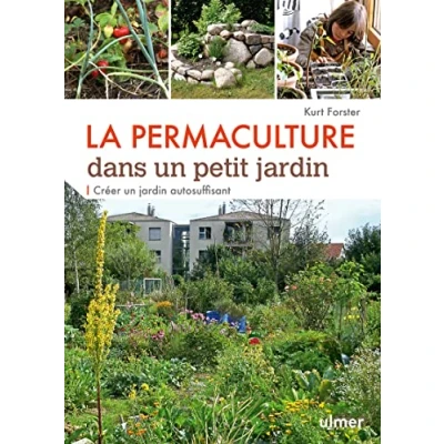 Afbeelding van Permaculture dans un petit jardin comment creer