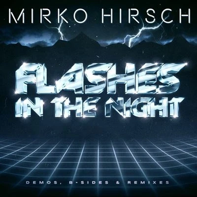 Afbeelding van Mirko Hirsch Flashes In The Night; Remixes, Demos &amp; Extended (CD)