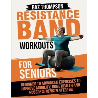 Afbeelding van Resistance Band Workouts for Seniors