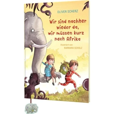 Afbeelding van wir sind nachher wieder da, müssen kurz nach Afrika