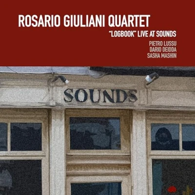 Afbeelding van Rosario Giuliani Quartet Logbook Live At Sounds (CD)