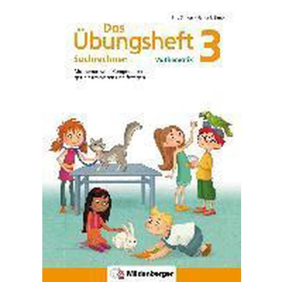 Afbeelding van Das Übungsheft Sachrechnen Mathematik 3: Mathematische Kompetenzen gezielt trainieren und festigen
