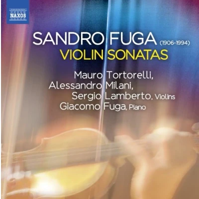 Afbeelding van Mauro Tortorelli, Alessandro Milani, Sergio Lamber The Three Violin Sonatas (CD)