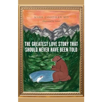 Afbeelding van The Greatest Love Story that Should Never Have Been Told