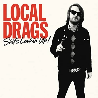 Afbeelding van Local Drags Shit&#039;s Lookin&#039; Up (CD)