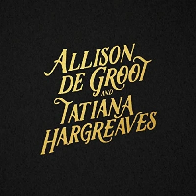 Afbeelding van Allison De Groot &amp; Tatiana Hargreaves