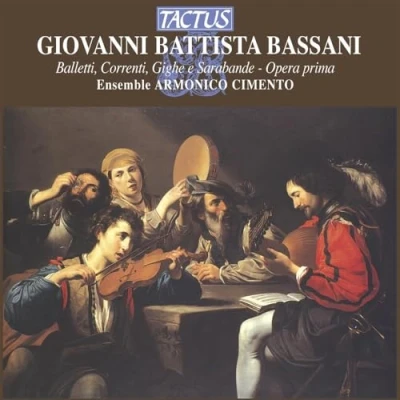 Afbeelding van Marco Gh Ensemble Armonico Cimento Bassani: Balletti, Correnti, Gighe (CD)