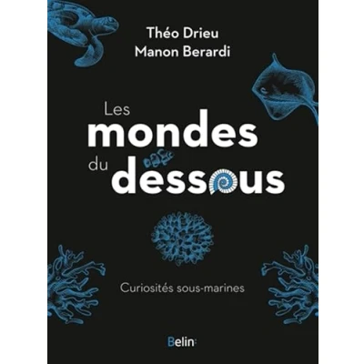 Afbeelding van LES MONDES DU DESSOUS PLONGEE DANS ABYSSES
