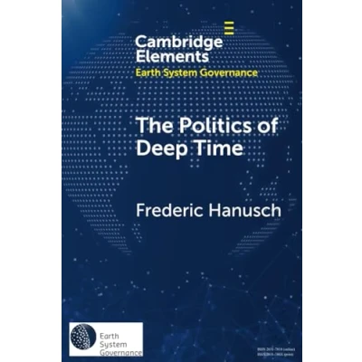 Afbeelding van Elements in Earth System Governance The Politics of Deep Time