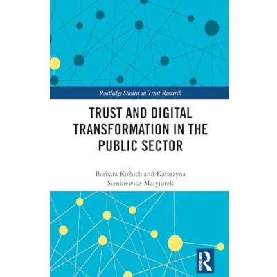 Afbeelding van Routledge Studies in Trust Research and Digital Transformation the Public Sector