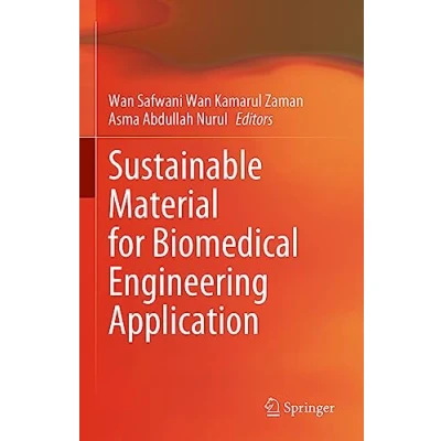 Afbeelding van Sustainable Material for Biomedical Engineering Application