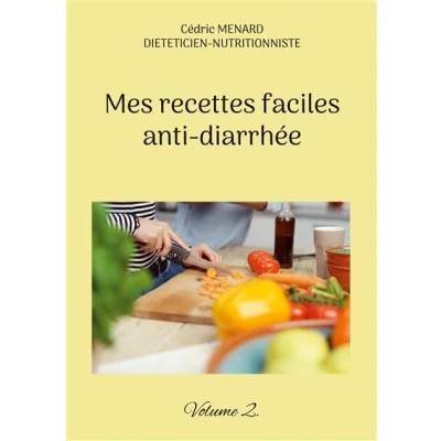 Image de Mes recettes faciles anti diarrhée