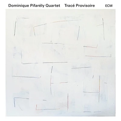 Afbeelding van Dominique Pifarély Quartet Tracé Provisoire (CD)