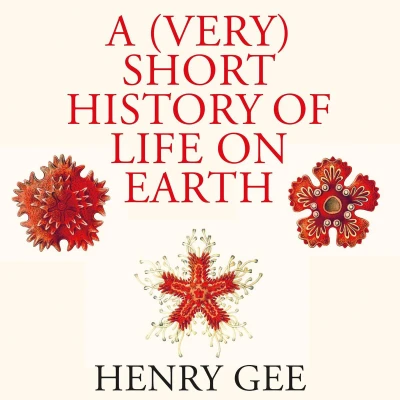 Afbeelding van A (Very) Short History of Life on Earth
