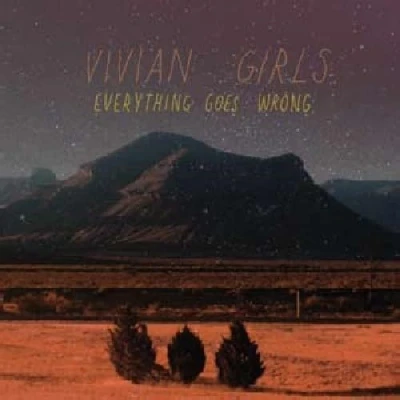 Afbeelding van Vivian Girls Everything Goes Wrong (CD)
