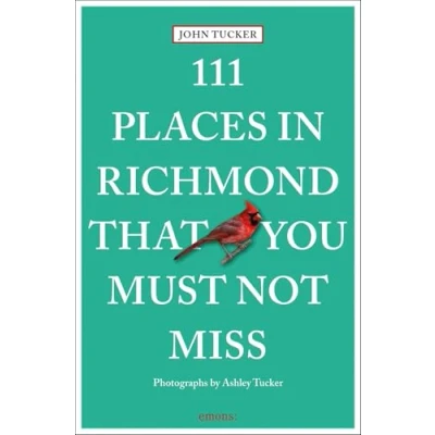 Afbeelding van 111 Places in Richmond That You Must Not Miss