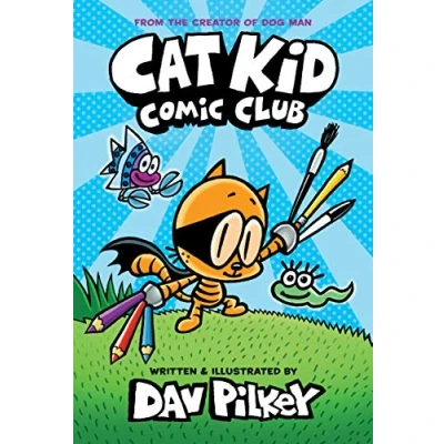 Afbeelding van Cat Kid Comic Club: the new blockbusting bestseller from creator of Dog Man