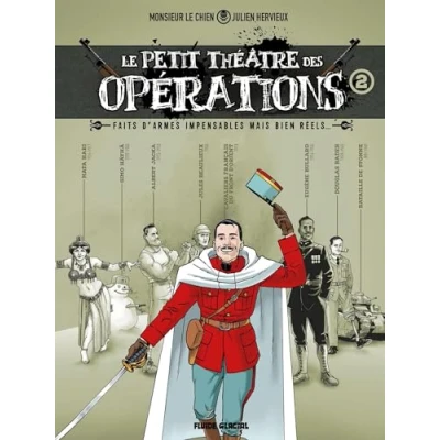 Afbeelding van LE PETIT THEATRE DES OPERATIONS,02:FAITS D&#039;ARMES IMPENSABLES