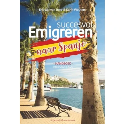 Afbeelding van Succesvol emigreren naar Spanje Editie 2024/2025 Handboek