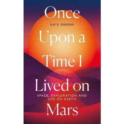 Afbeelding van Once Upon a Time I Lived on Mars