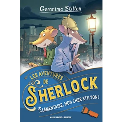Afbeelding van Les Aventures de Sherlock tome 1 Elémentaire, mon cher Stilton !