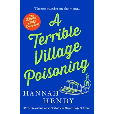 Afbeelding van The Dinner Lady Detectives3 A Terrible Village Poisoning