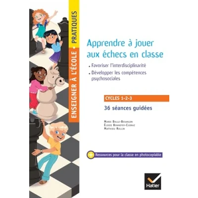 Afbeelding van ENSEIGNER PRATIQUES CYCLE 1 3 APPRENDRE A JOUER AUX ECHECS
