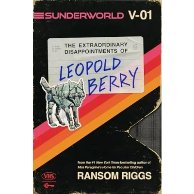 Afbeelding van Sunderworld, Vol. I: The Extraordinary Disappointments of Leopold Berry