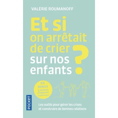 Image de Et si on arrêtait de crier sur nos enfants ?