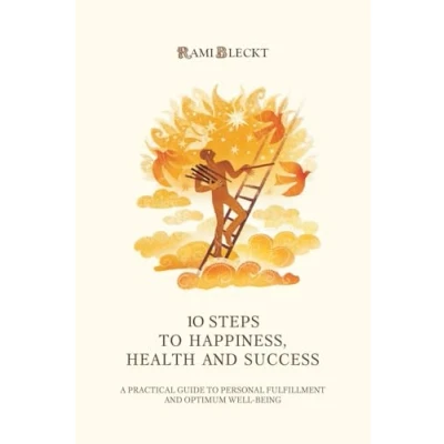 Afbeelding van 10 Steps to Happiness, Health and Success