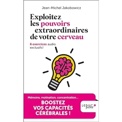 Afbeelding van Exploitez les pouvoirs extraordinaires de votre cerveau