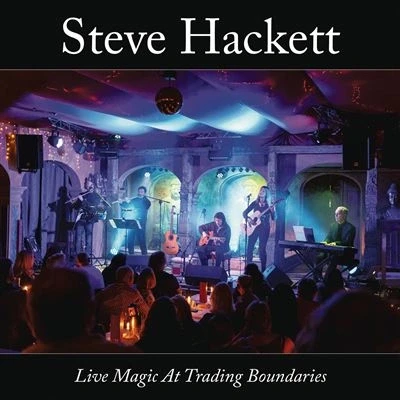 Image de Insideoutmusic Steve Hackett : Live Magic At Trading Boundaries Lp