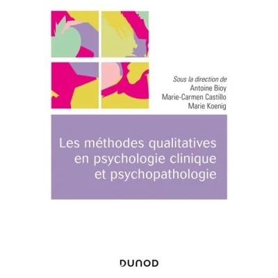 Image de Les méthodes qualitatives en psychologie clinique et psychopathologie