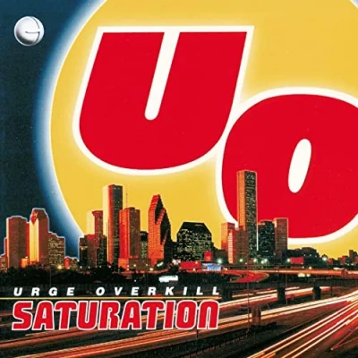 Afbeelding van Urge Overkill Saturation (LP)