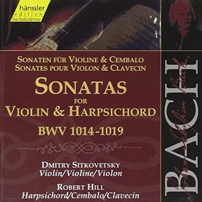 Afbeelding van Dmitry Sitkovetsky &amp; Robert Hill J.S. Bach: Sonatas for Violin Harpsichord, BWV 1014 1019 (CD)