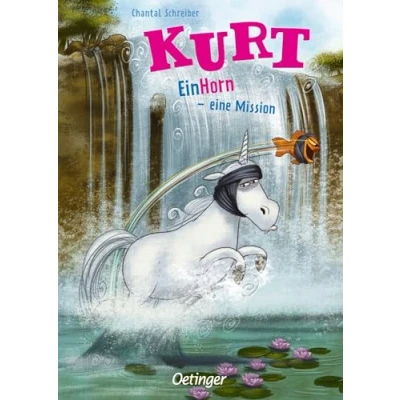 Afbeelding van Kurt, EinHorn wider Willen 3. eine Mission