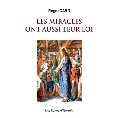 Image de Les Miracles ont aussi leur Loi