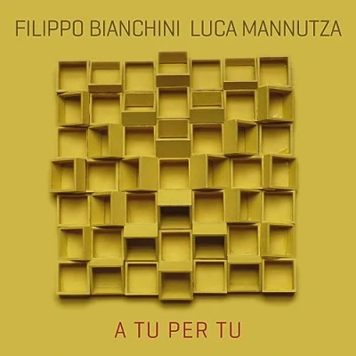 Afbeelding van Filippo Bianchini &amp; Luca Mannutza A Tu Per (CD)
