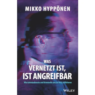 Afbeelding van Was vernetzt ist, ist angreifbar