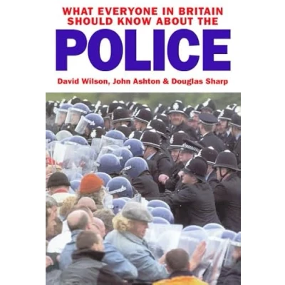 Afbeelding van What Everyone in Britain Should Know About the Police