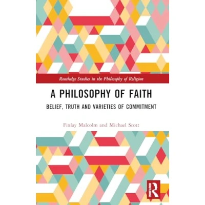 Afbeelding van Routledge Studies in the Philosophy of Religion A Faith