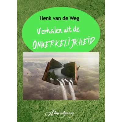 Afbeelding van Verhalen uit de onwerkelijkheid